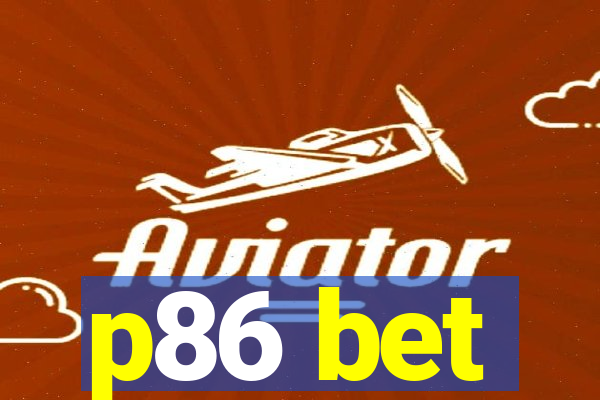 p86 bet